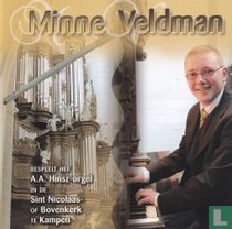 Bespeelt het A.A. Hinsz-orgel in de St. Nicolaas- of Bovenkerk te Kampen