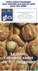Le pain l'aliment du 3eme millénaire