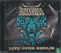 Flames of Fame Live over Berlin