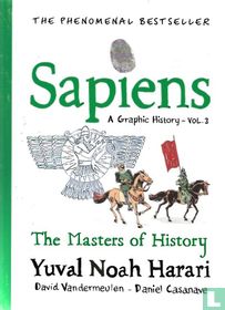 Sapiens - volume 3 - The Masters of History