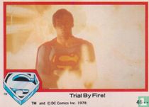 Trial By Fire!