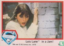 Lois Lane in a Jam!