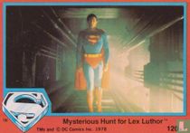 Mysterious Hunt for Lex Luthor