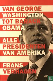 Alle presidenten van Amerika