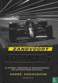 Zandvoort De Formule 1 komt thuis