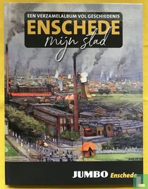 Enschede mijn stad