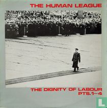 The Dignity of Labour Pts.1-4