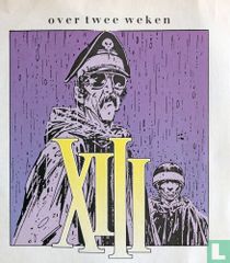 Over twee weken XIII