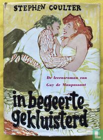 In begeerte gekluisterd