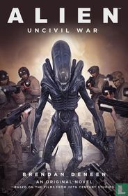 Alien: Uncivil War