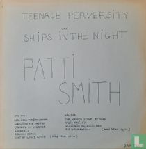 Teenage Perversity & Ships in the Night