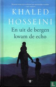 En uit de bergen kwam de echo