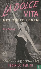 Het zoete leven