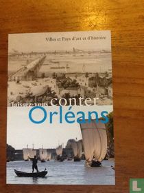 Laissez-Vous conter Orleans