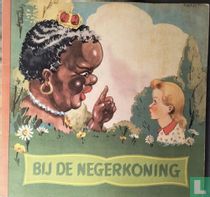  Bij de negerkoning