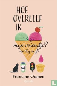 Hoe overleef ik mijn vriendje? (En hij mij?)