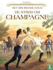 Het bruisende goud - De strijd om champagne for sale