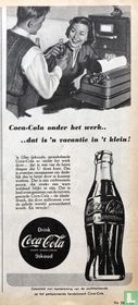 Coca-Cola onder het werk.. ..dat is 'n vacantie in 't klein!