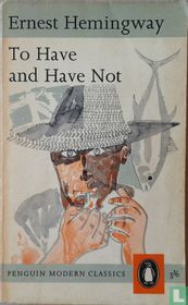 To Have and Have Not