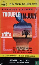 Trouble in July