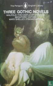 Three Gothic Novels
