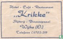 Hotel Café Restaurant "Krikke"