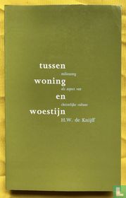 Tussen woning en woestijn
