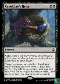 Cruelclaw’s Heist
