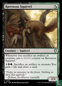 Ravenous Squirrel