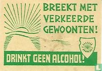 Breekt met verkeerde gewoonten!