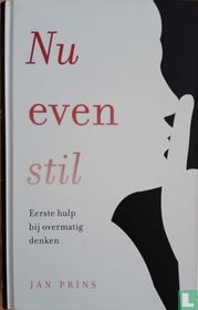 Nu even stil