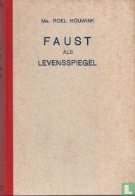 Faust als levensspiegel