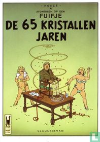 Avonturen op een Fuifje : De 65 Kristallen Jaren
