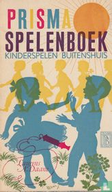Prisma spelenboek II; kinderspelen buitenshuis