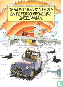 De avonturen van de 2CV en de verschrikkelijke sneeuwman 