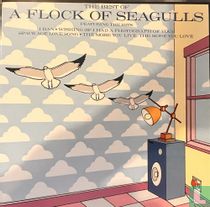 The Best of a Flock of Seagulls