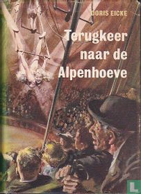 Terugkeer naar de Alpenhoeve