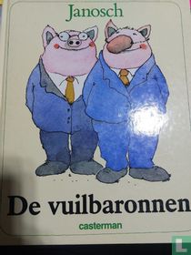 De vuilbaronnen