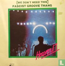 (We Don't Need this) Fascist Groove Thang