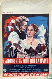 L'Amour plus fort que la haine/ De liefde sterker dan de haat