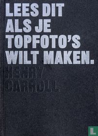 Lees dit als je topfoto's wilt maken