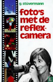 Foto's met de reflexcamera