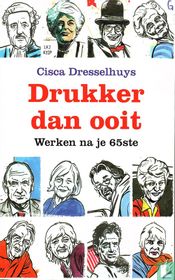 Drukker dan ooit