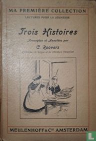 Trois histoires