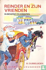 Reinder en zijn vrienden in benzine en krenten