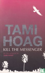 Kill the messenger