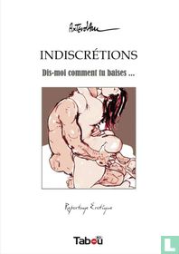 Dis-moi comment tu baises...