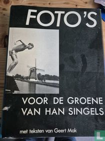 Foto's voor de Groene van Han Singels