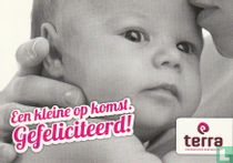 terra "Een kleine op komst. Gefeliciteerd!"