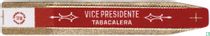 Vice Presidente Tabacalera